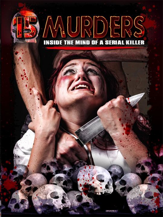 15 Murders: Inside the Mind of a Serial Killer : Kinoposter