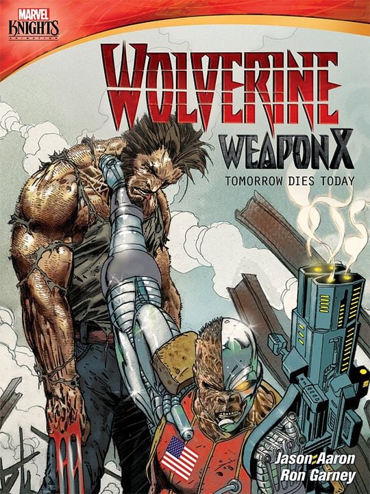 Marvel Knights: Wolverine Weapon X: Tomorrow Dies Today : Kinoposter