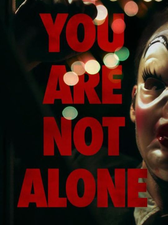 You Are Not Alone : Kinoposter