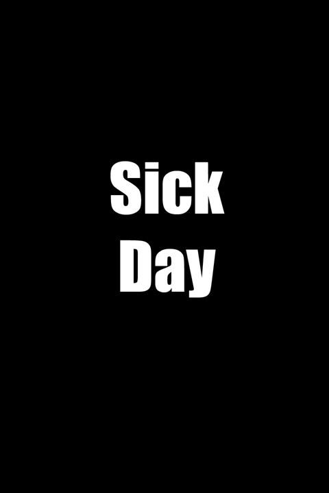 Sick Day : Kinoposter