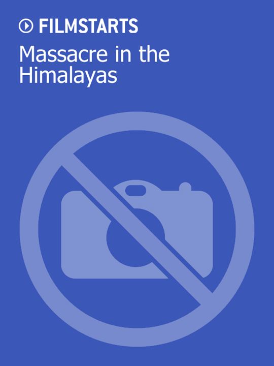 Massacre in the Himalayas : Kinoposter