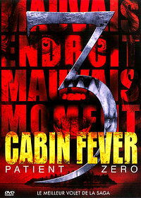 Cabin Fever 3: Patient Zero : Kinoposter