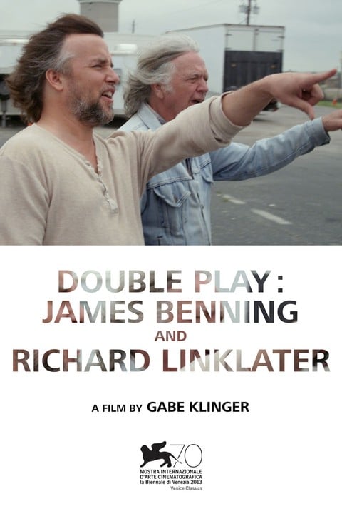 Double Play: James Benning and Richard Linklater : Kinoposter