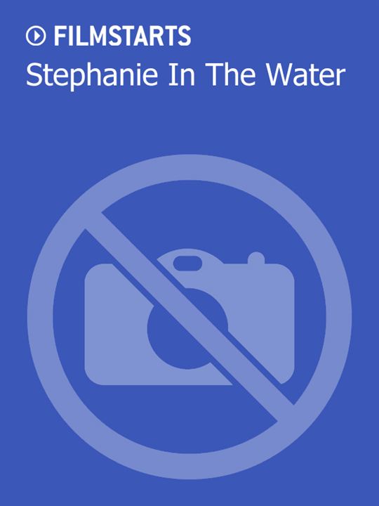 Stephanie In The Water : Kinoposter