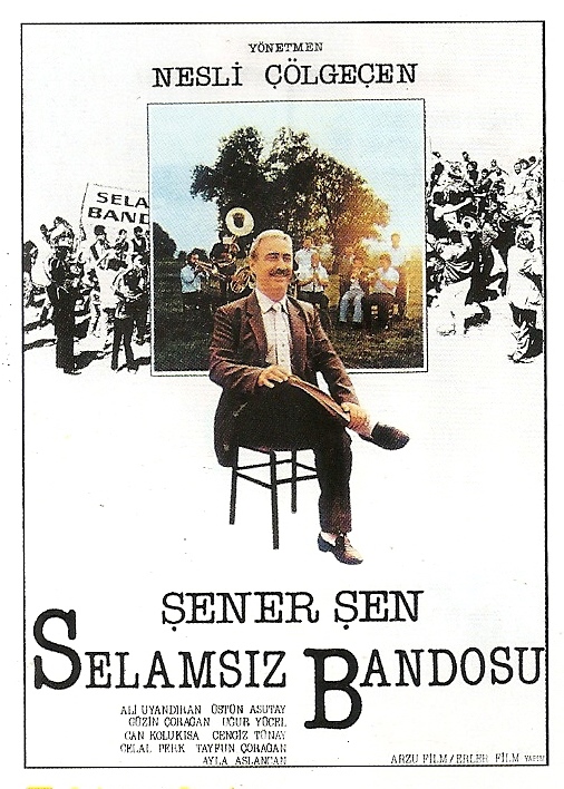 Selamsız Bandosu : Kinoposter