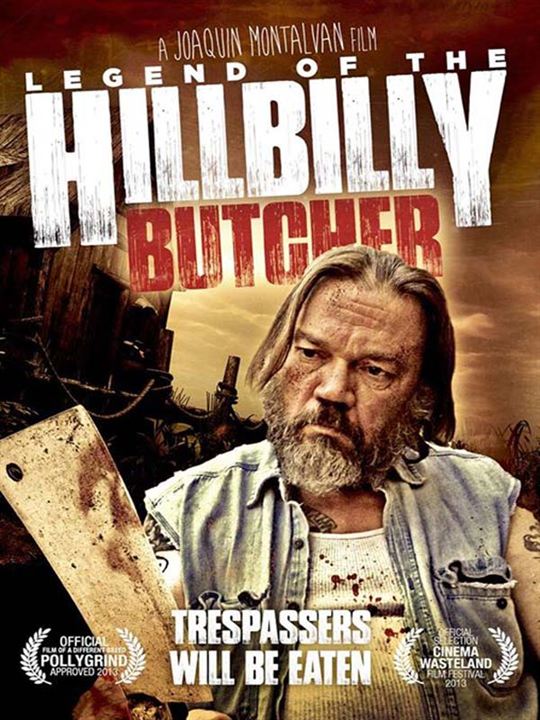 Legend of the Hillbilly Butcher : Kinoposter