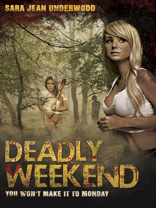 Deadly Weekend : Kinoposter