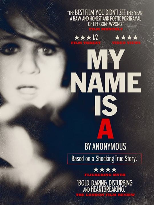 My Name Is 'A' by Anonymous : Kinoposter