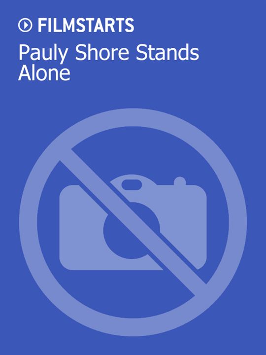 Pauly Shore Stands Alone : Kinoposter