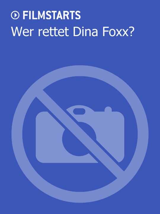 Wer rettet Dina Foxx? : Kinoposter