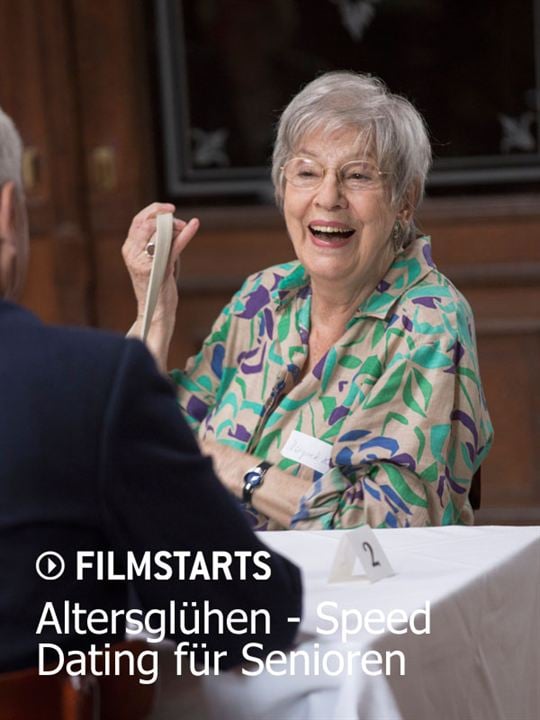 Altersglühen - Speed Dating für Senioren : Kinoposter