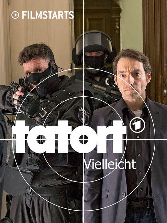Tatort: Vielleicht : Kinoposter