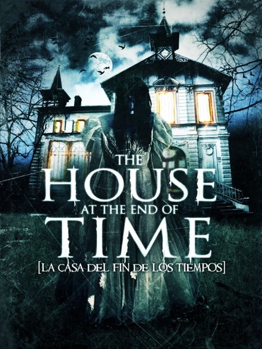 The House At The End Of Time : Kinoposter