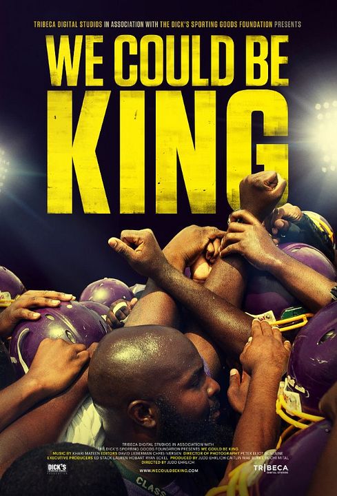 We Could Be King : Kinoposter