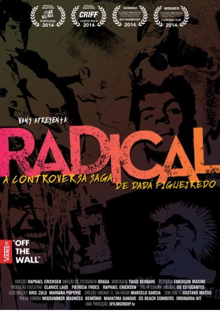 Radical - A Controversa Saga de Dadá Figueiredo : Kinoposter