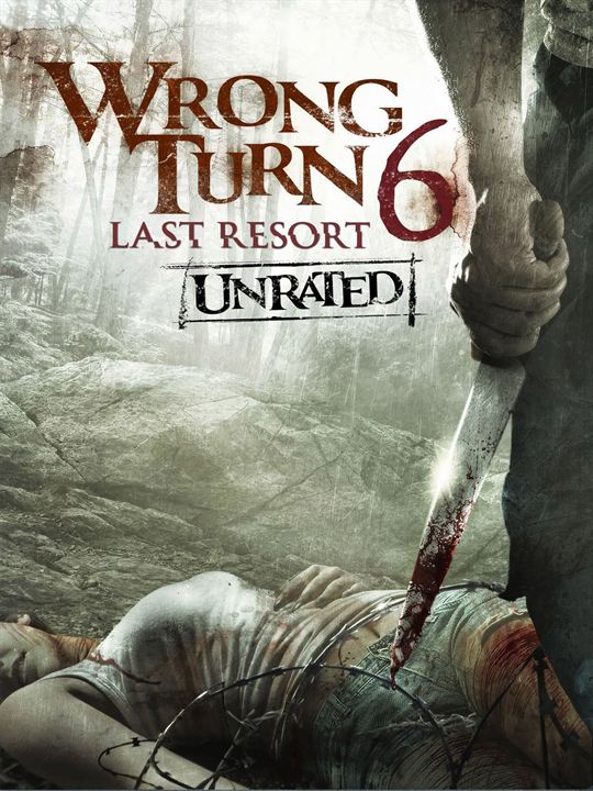 Wrong Turn 6 - Last Resort : Kinoposter