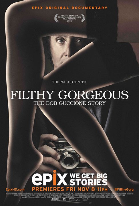 Filthy Gorgeous: The Bob Guccione Story : Kinoposter