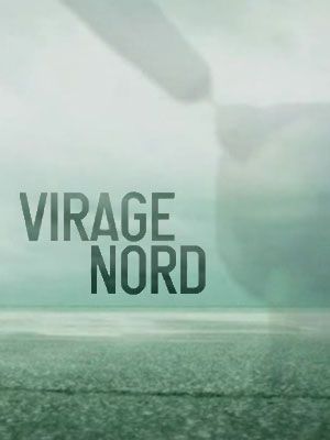 Virage Nord : Kinoposter