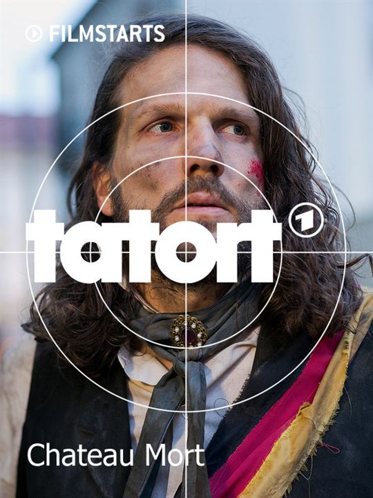 Tatort: Chateau Mort : Kinoposter