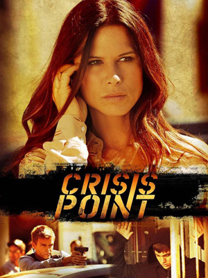 Crisis Point - Kritischer Punkt : Kinoposter