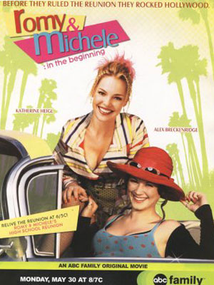 Romy and Michele: In the Beginning : Kinoposter