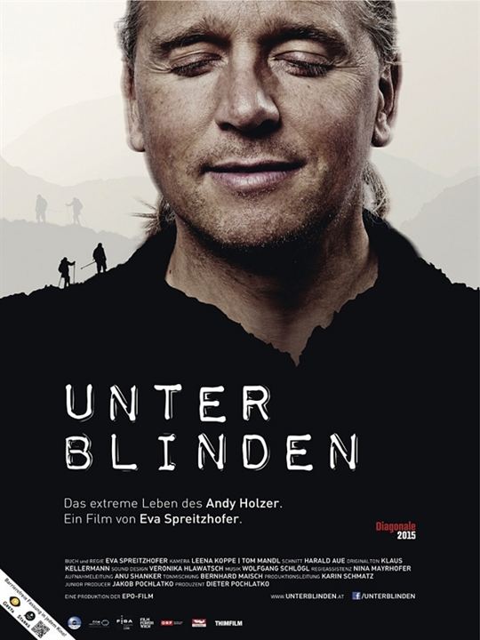 Unter Blinden - Das extreme Leben des Andy Holzer : Kinoposter