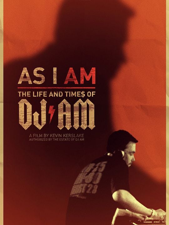 As I AM: The Life and Times of DJ AM : Kinoposter