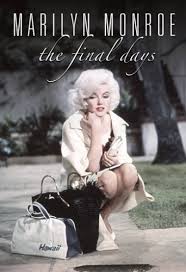 Marilyn Monroe: The Final Days : Kinoposter