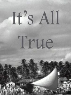 It's All True - Orson Welles auf einer Reise durch Brasilien : Kinoposter