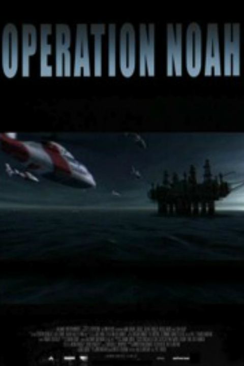 Operation Noah : Kinoposter