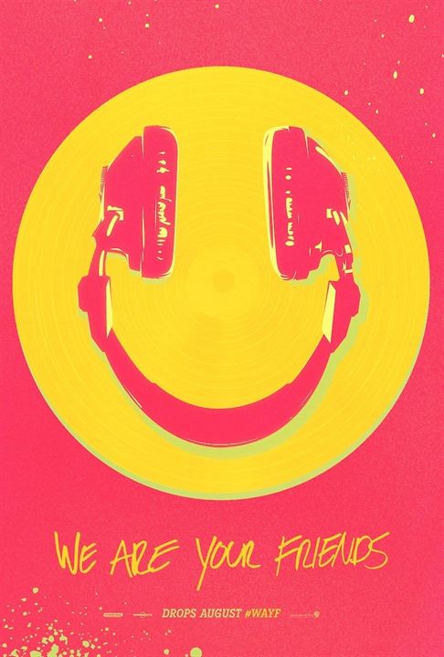 We Are Your Friends : Kinoposter