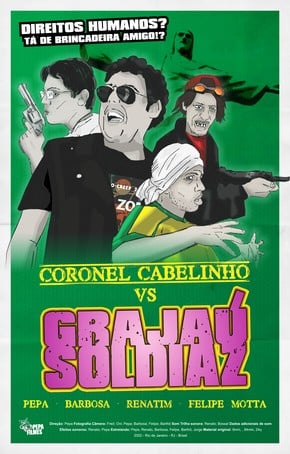 Coronel Cabelinho VS Grajaú Soldiaz : Kinoposter