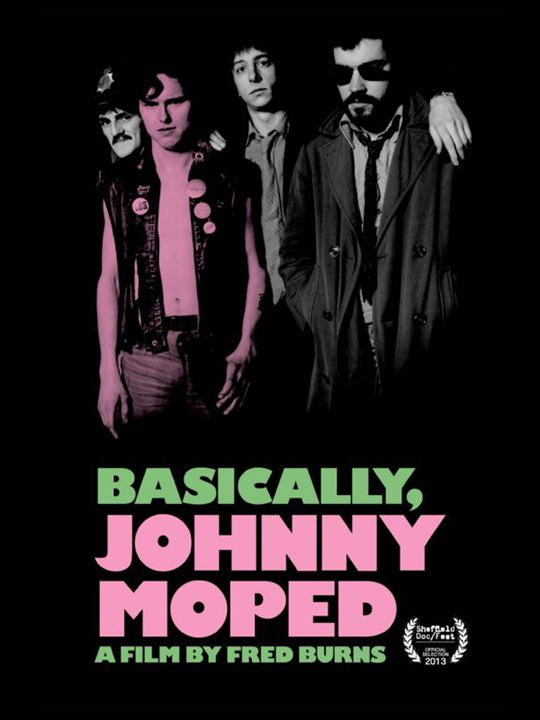 Basically, Johnny Moped : Kinoposter