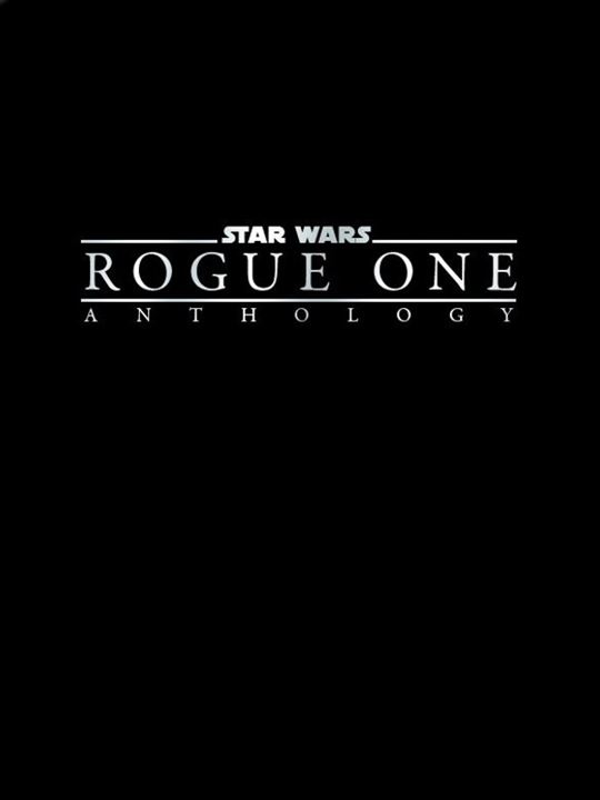 Rogue One: A Star Wars Story : Kinoposter