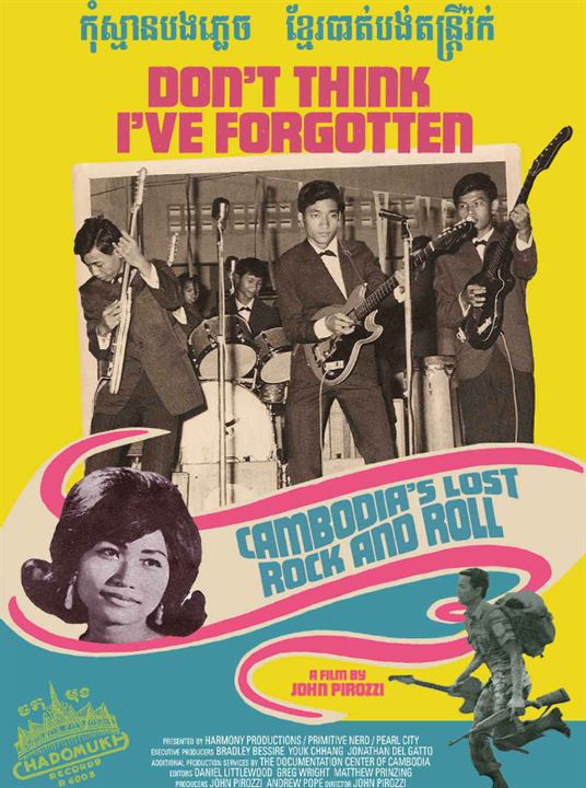 Don't Think I've Forgotten: Cambodia's Lost Rock and Roll : Kinoposter