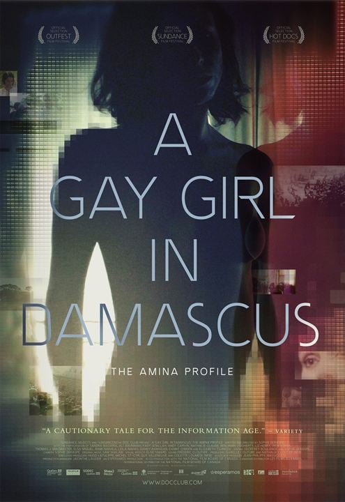 A Gay Girl In Damascus: The Amina Profile : Kinoposter