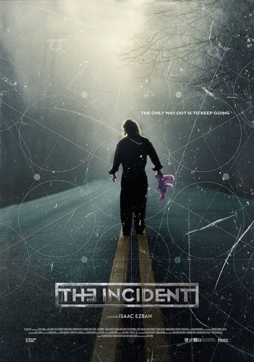 The Incident : Kinoposter