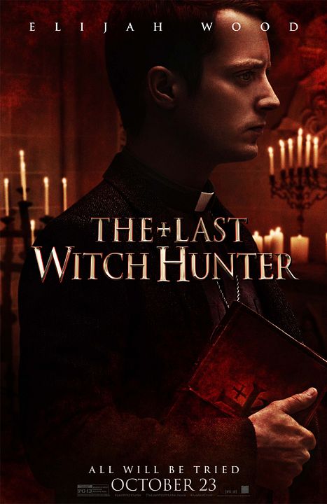 The Last Witch Hunter : Kinoposter
