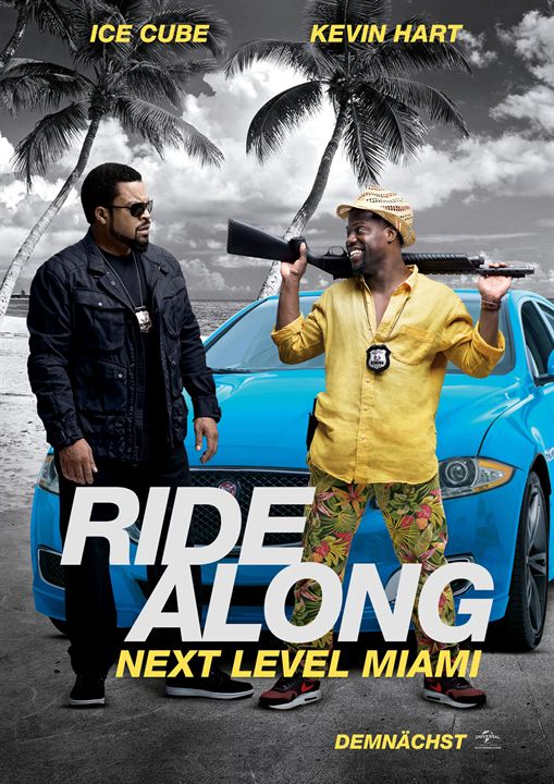 Ride Along 2: Next Level Miami : Kinoposter