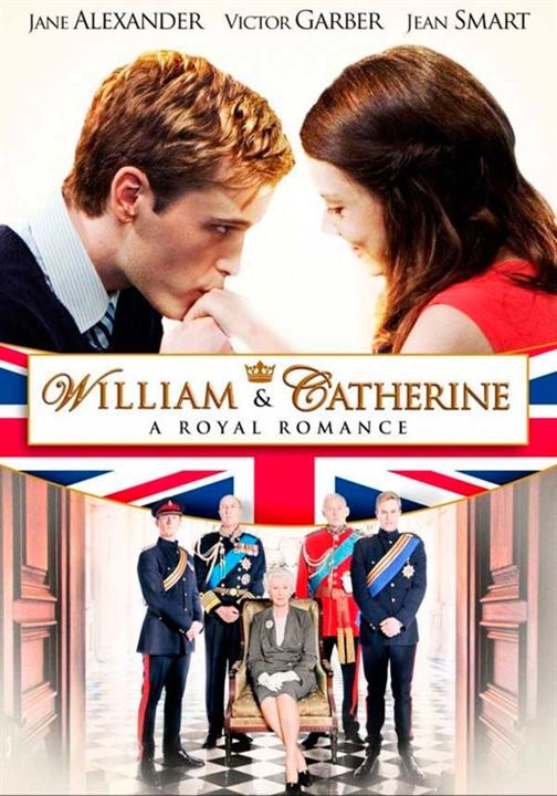 William & Catherine : A Royal Romance : Kinoposter