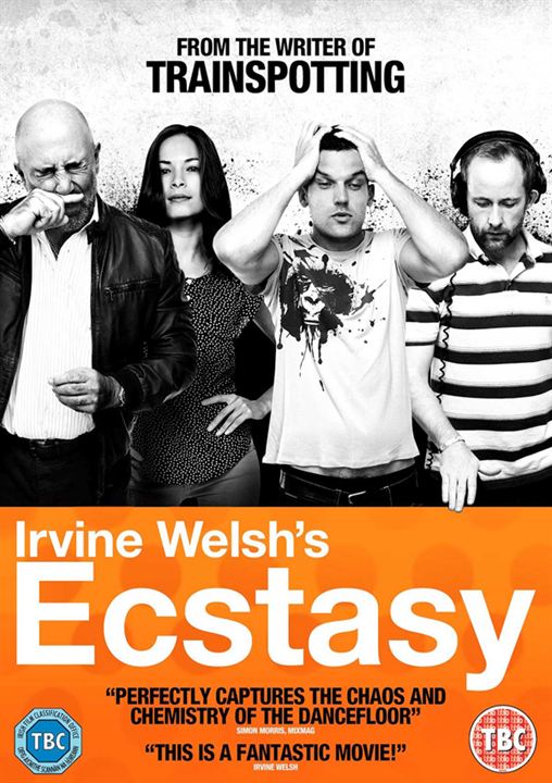 Irvine Welsh's Ecstasy : Kinoposter