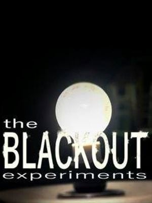 The Blackout Experiments : Kinoposter