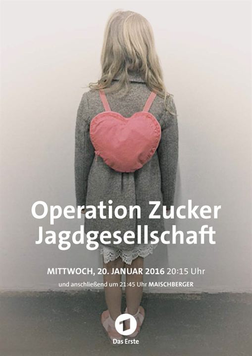 Operation Zucker. Jagdgesellschaft : Kinoposter