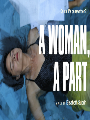 A Woman, A Part : Kinoposter
