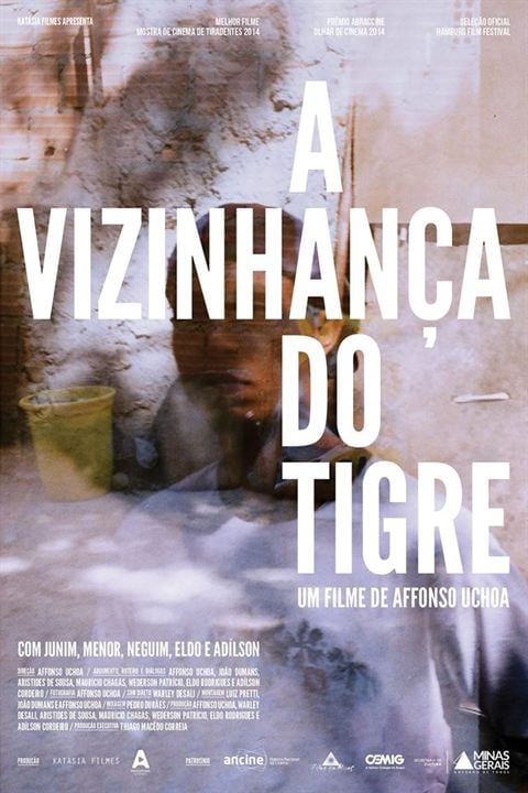 A Vizinhança do Tigre : Kinoposter