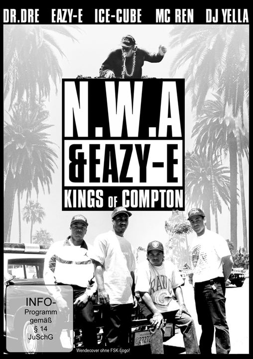 NWA & Eazy-E: Kings Of Compton : Kinoposter