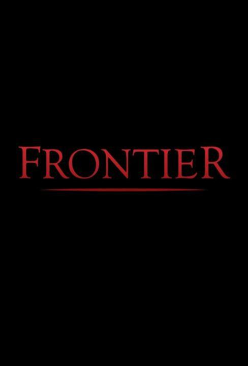 Frontier : Kinoposter