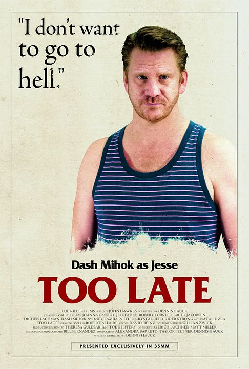 Too Late : Kinoposter