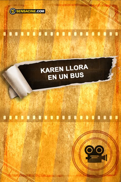 Karen llora en un bus : Kinoposter