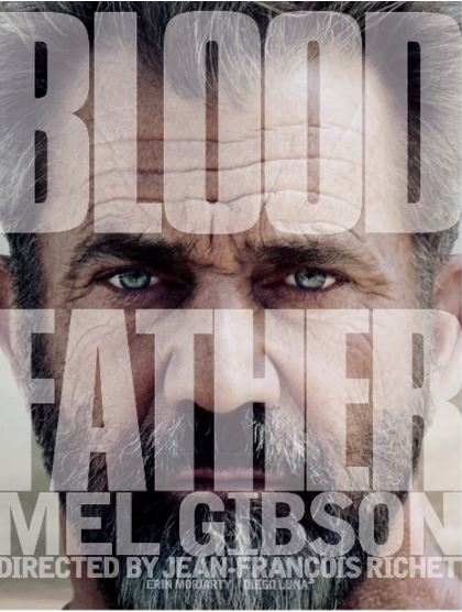 Blood Father : Kinoposter